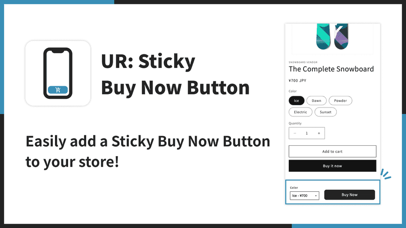 Easily add a Sticky Buy Now Button to your store!