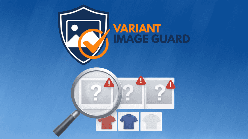 Variant Image Guard Shopify App by BullMoose