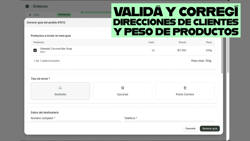 Validá y corregí direcciones y peso de tus pedidos.