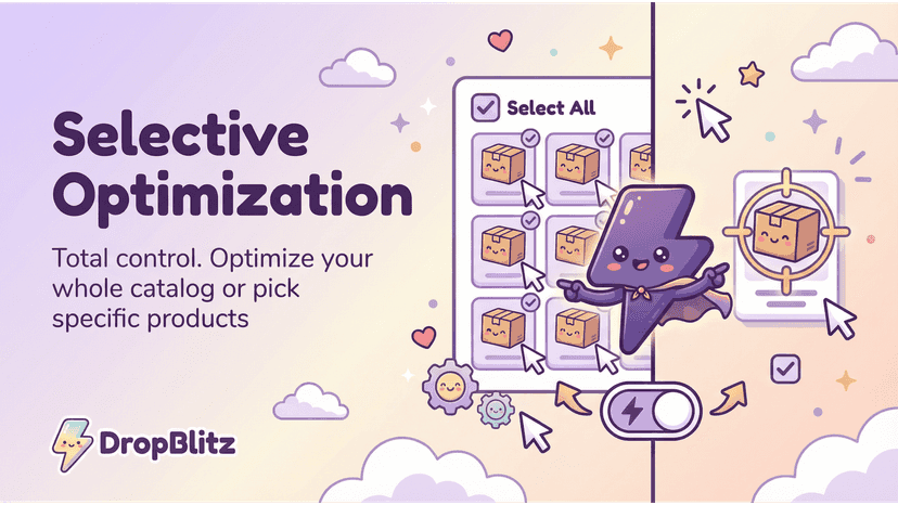 Selective Optimization For Shopify Products