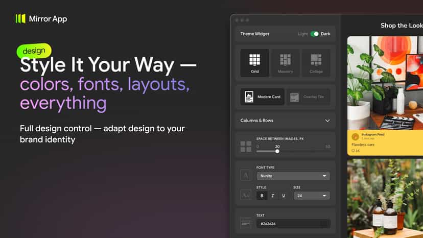 Customize colors, fonts, layouts and design to match your brand