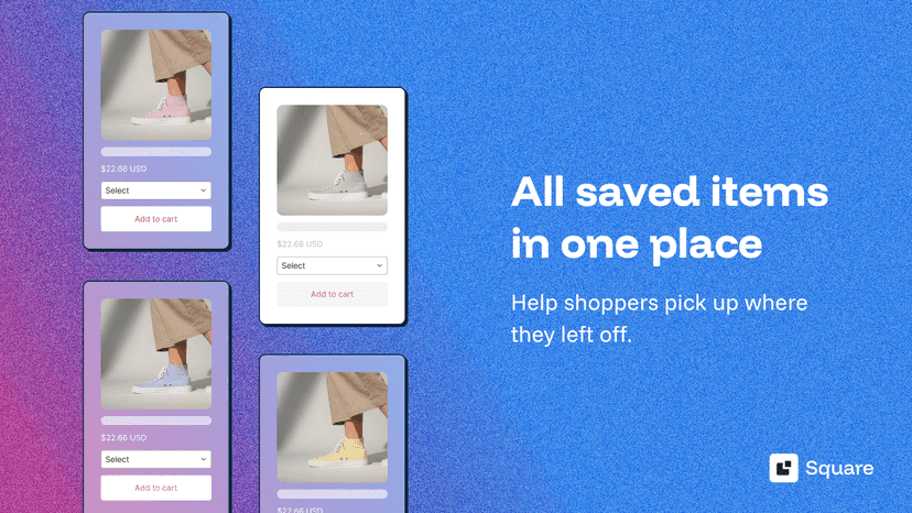 Help shoppers pick up where they left off with Wishlists