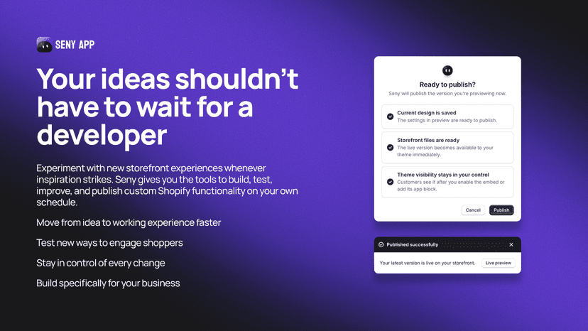 Your ideas shouldnt have to wait for a developer