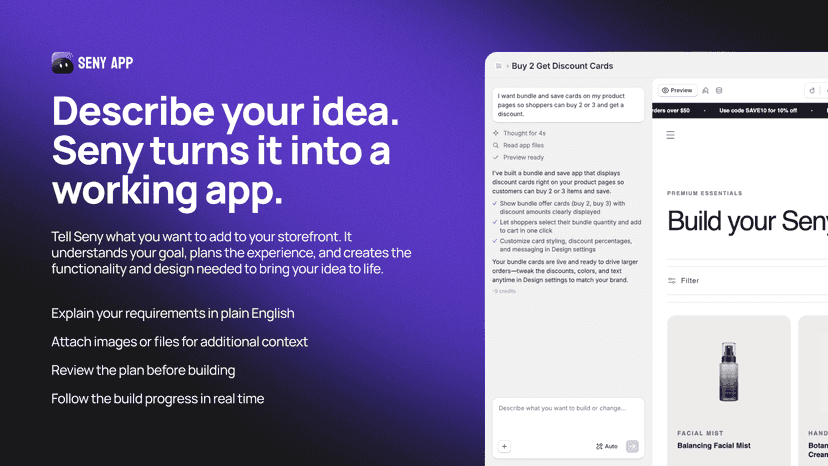 Describe your idea. Seny turs it into a working app