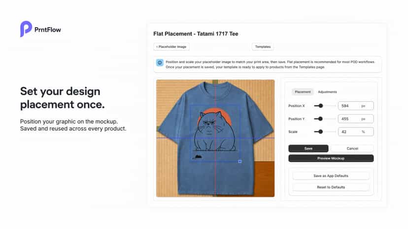PrntFlow placement editor showing design positioned on mockup