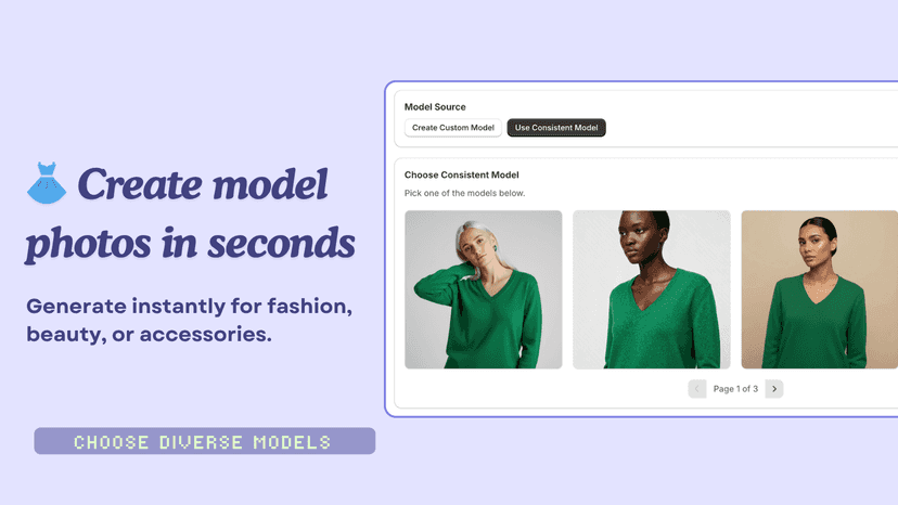 Generate instantly for fashion, beauty, or accessories
