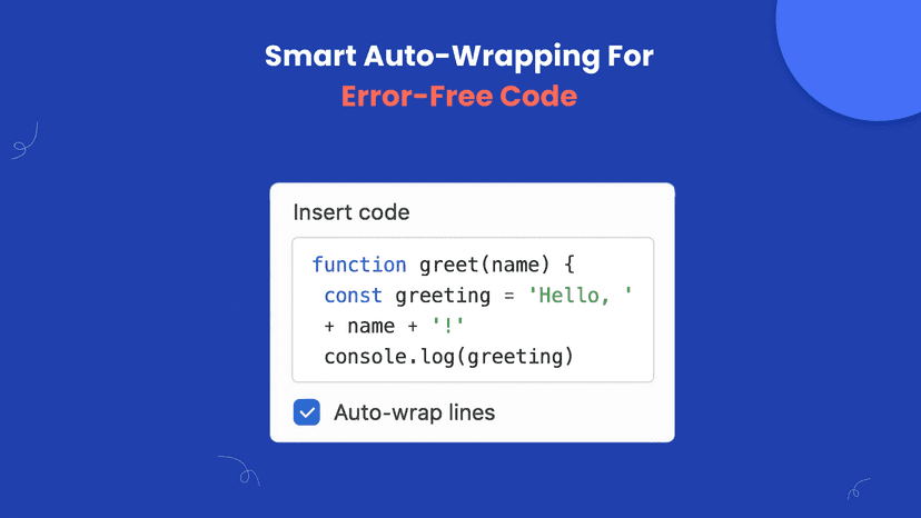 Auto-wrapping functionality