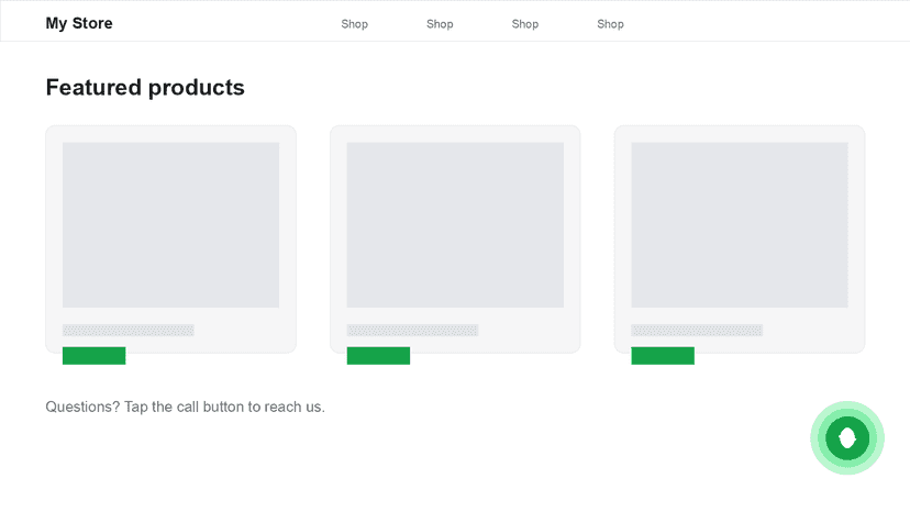 Storefront with green floating call button in the corner