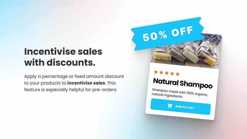 Use discounts to incentivise sales