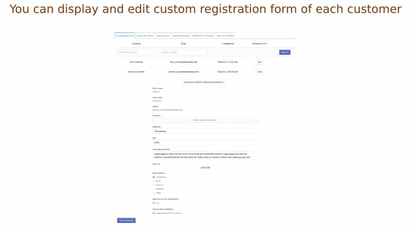 You can edit customer registration form for each customer