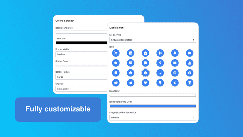 Fully customizable