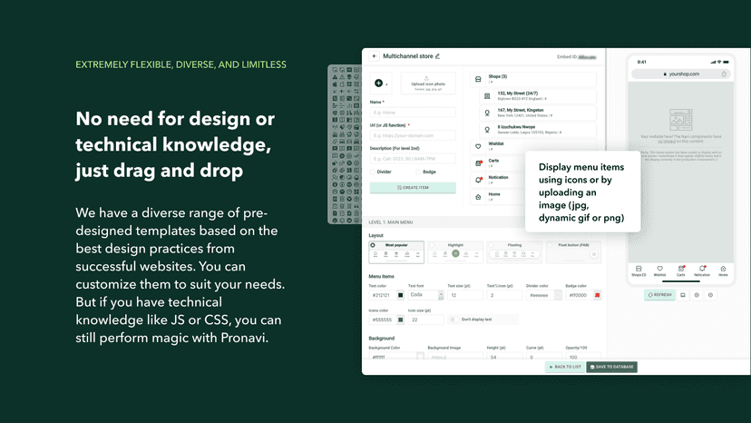 No need for design or technical knowledge, just drag and drop