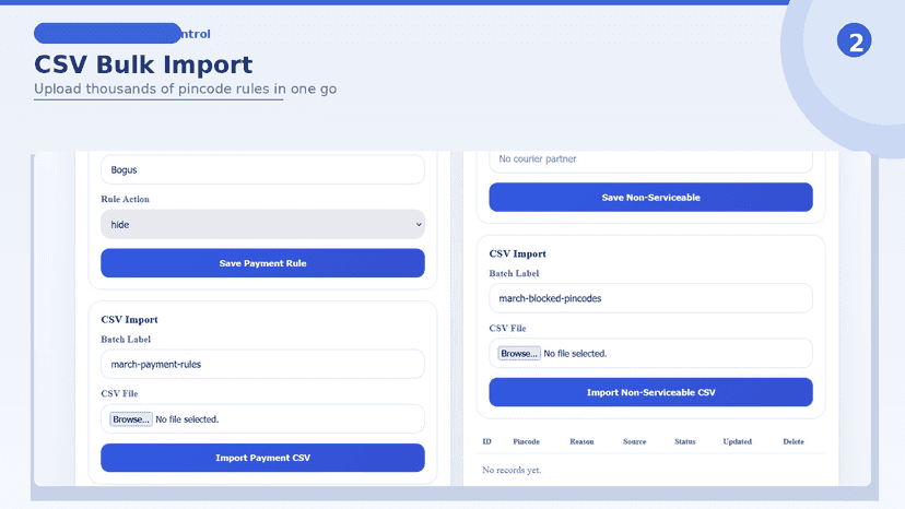 CSV Bulk Import - Upload thousands of pincode payment rules in o