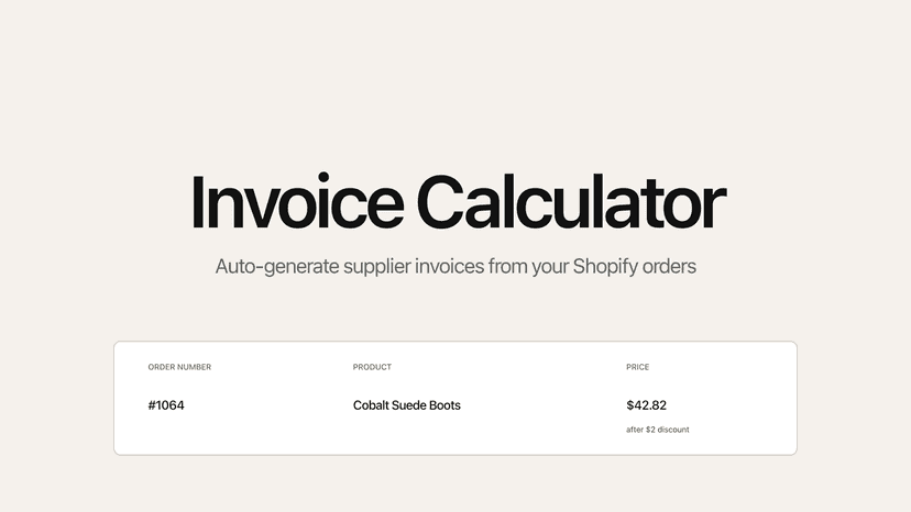 Invoice Calculator generates supplier invoices from Shopify orde