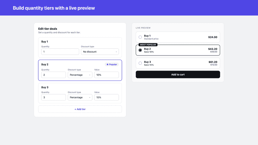 Build quantity tiers with a live preview