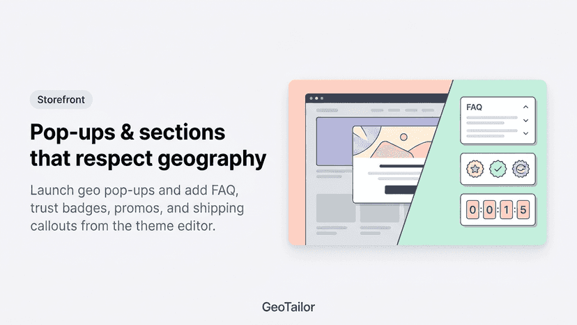 Storefront graphic: geo pop-ups and theme section blocks.