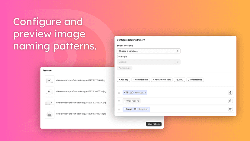 Configure and preview image naming patterns.
