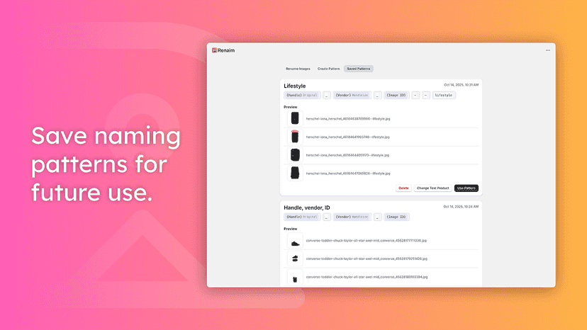 Save naming patterns for future use.