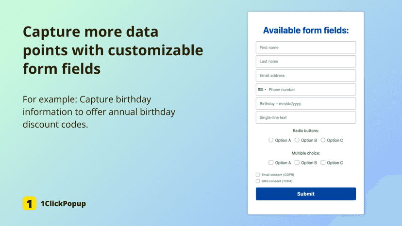 Capture more data points with customizable form fields
