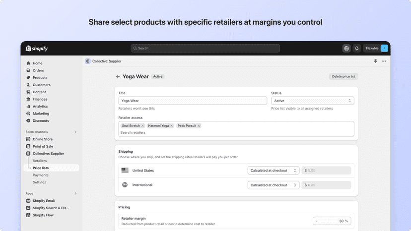 Share products with specific retailers at margins you control