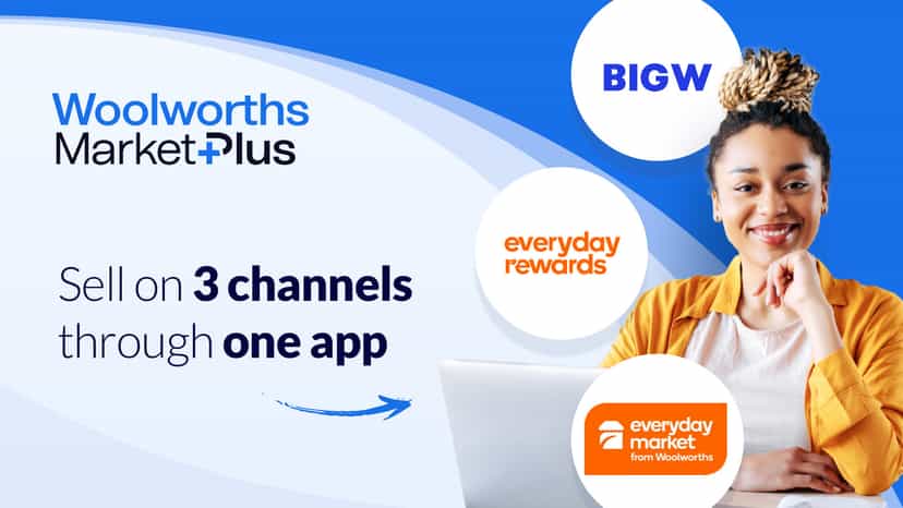 Sell on Woolworths MarketPlus 3 channels in one app