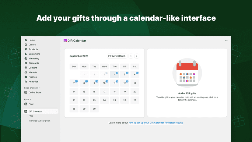 Add your gifts through a calendar-like interface