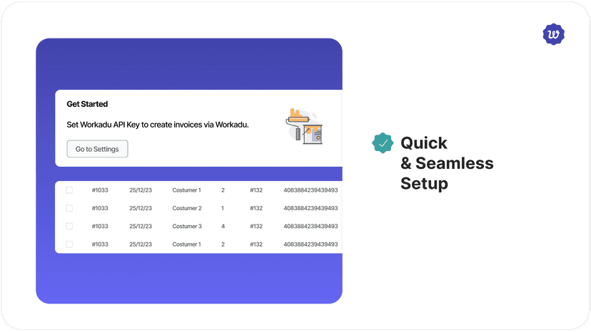Quick & Seamless setup