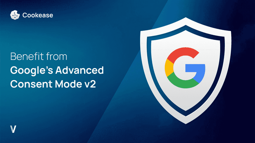 Benefit from Google's Advanced Consent Mode v2