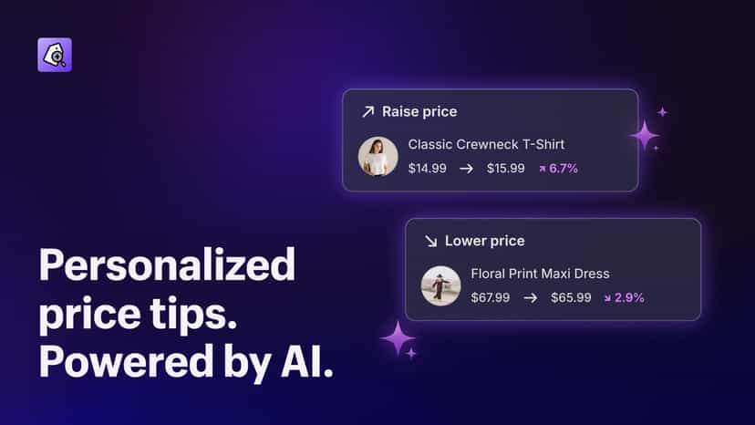Personalized price tips. Powered by AI.