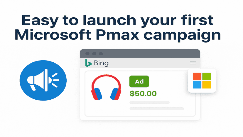 create and setup Microsoft pmax campaigns