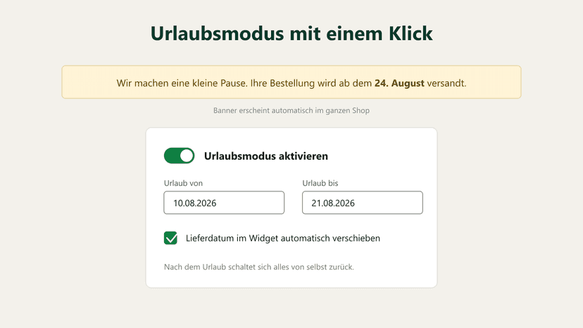 Urlaubsmodus: Shop-Banner und verschobenes Lieferdatum