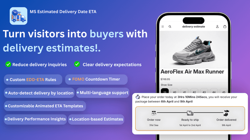 Turn visitors into buyers with estimated delivery date and ETA w