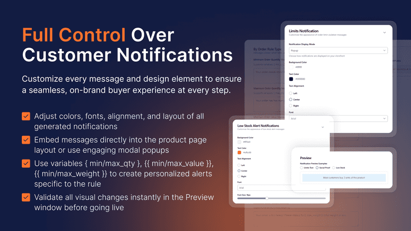 Customize customer notifications with full control of design and