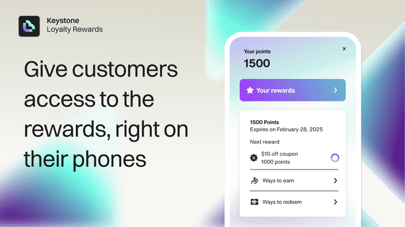 Keystone gives customers rewards access right on their phones