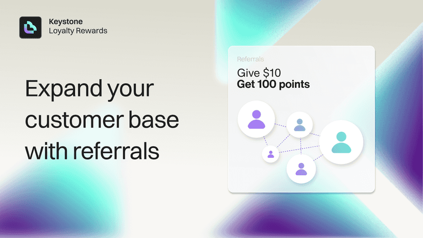 Grow your customer base using referrals