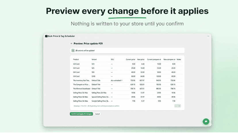 Preview every change before it applies