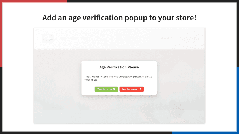 Add an age verification popup to your store!