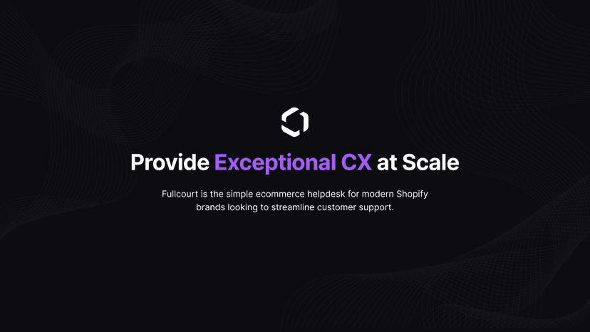 Provide exceptional CX at scale