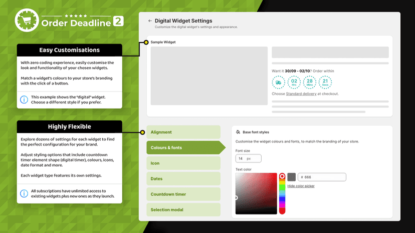 Easily customize your estimated delivery dates with your colours