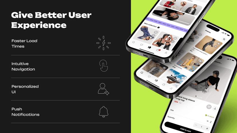 Improve user experience with faster load times and intuitive UI