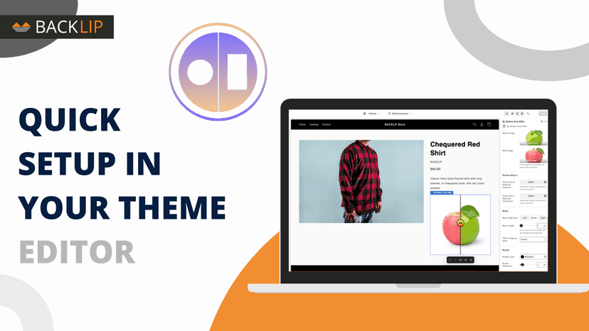 BL Before And Afterr - Quick Setup In Your Theme Editor