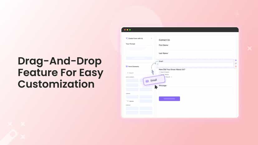 Drag-And-Drop Feature For Easy Customization
