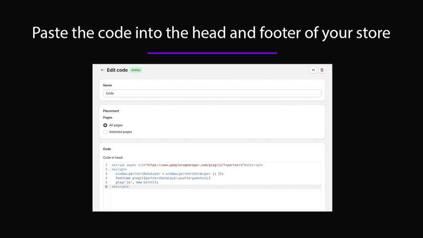 Paste the code into the head and footer of your store