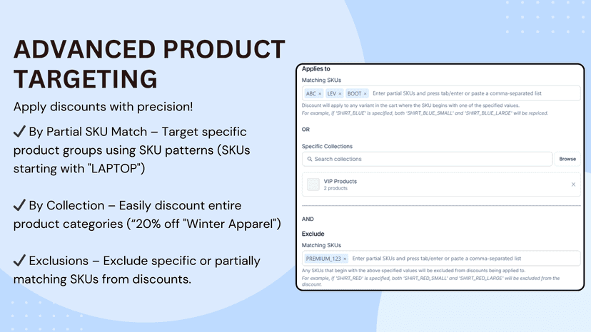 Advanced product targeting by partial SKU matches or collection