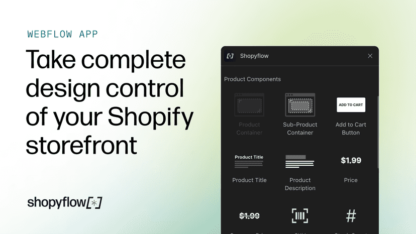Complete design control of your Shopify storefront in Webflow