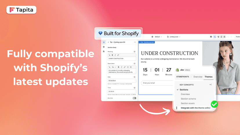 Fully compatible with Shopify's updates