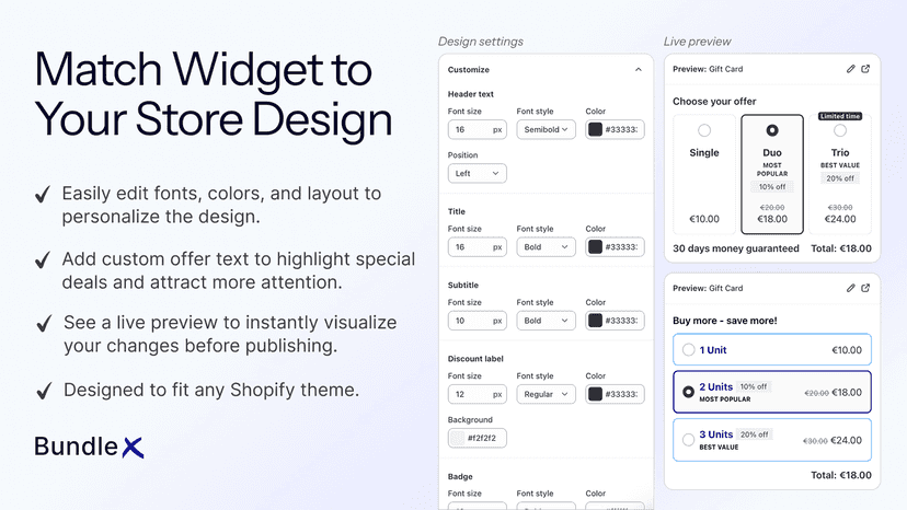 Match Widget to Your
Store Design