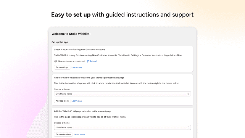 Easy to set up with guided instructions and support
