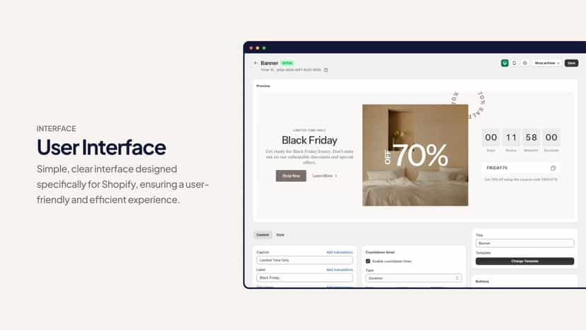 Simple, clear interface designed specifically for Shopify.