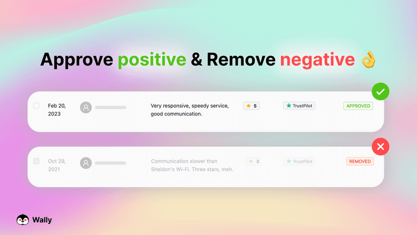 Approve positive and remove negative reviews